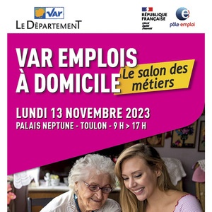 Var Emplois à Domicile : le salon des métiers des Services d'aide et (…)