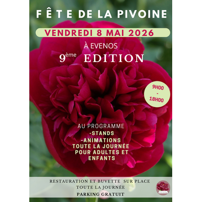 &#127800; 9ème ÉDITION DE LA FÊTE DE LA PIVOINE À EVENOS