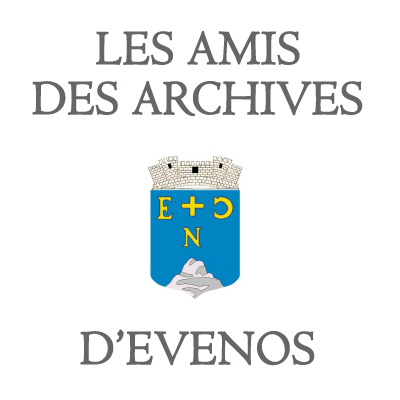 LES AMIS DES ARCHIVES D'EVENOS