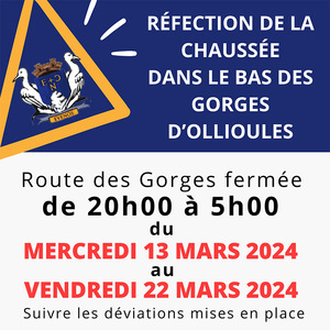 Fermeture de nuit des gorges d'Ollioules du 13/03 au 22/03 pour (...)