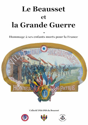 Souscription au livre " Le Beausset et la Grande Guerre"